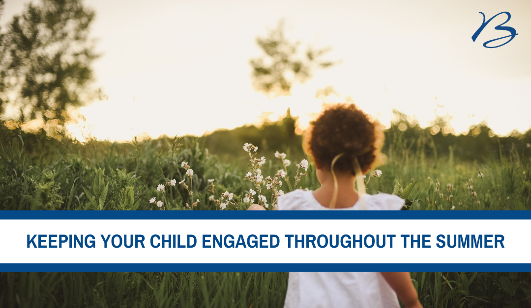 Blog Graphic 6_17_20 Keeping Your Child Engaged Throughout the Summer